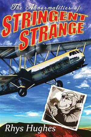 Imagen del vendedor de The Abnormalities of Stringent Strange a la venta por GreatBookPrices