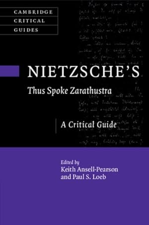 Bild des Verkufers fr Nietzsche's Thus Spoke Zarathustra : A Critical Guide zum Verkauf von GreatBookPrices