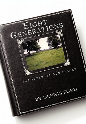 Immagine del venditore per Eight Generations: The Story of Our Family (Hardback or Cased Book) venduto da BargainBookStores