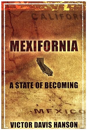 Mexifornia / A State of Becoming