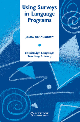 Imagen del vendedor de Using Surveys in Language Programs (Paperback or Softback) a la venta por BargainBookStores