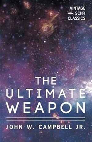 Imagen del vendedor de The Ultimate Weapon a la venta por GreatBookPrices