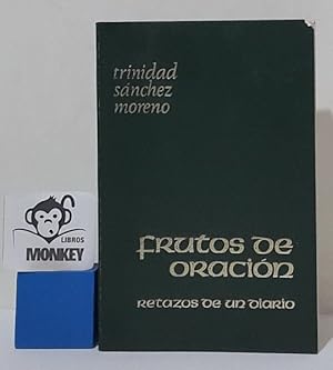 Immagine del venditore per Frutos de oracin. Retazos de un diario venduto da MONKEY LIBROS