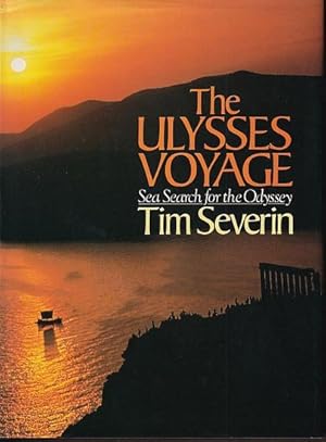 Seller image for THE ULYSSES VOYAGE - Sea Search for the Odyssey for sale by Jean-Louis Boglio Maritime Books