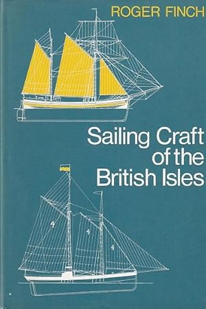 Seller image for SAILING CRAFT OF THE BRITISH ISLES for sale by Jean-Louis Boglio Maritime Books