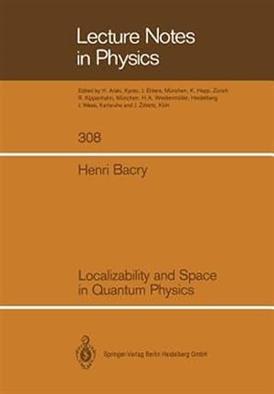 Immagine del venditore per Localizability and Space in Quantum Physics venduto da GreatBookPrices