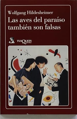 Seller image for Las aves del paraso tambin son falsas for sale by Librera Alonso Quijano