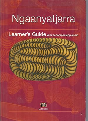 Seller image for Ngaanyatjarra Learner's Guide for sale by Elizabeth's Bookshops