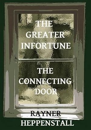 Bild des Verkufers fr The Greater Infortune / The Connecting Door zum Verkauf von GreatBookPrices