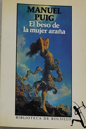 Bild des Verkufers fr El beso de la mujer araa zum Verkauf von Librera Alonso Quijano