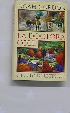 Imagen del vendedor de La doctora Cole a la venta por Librera Alonso Quijano