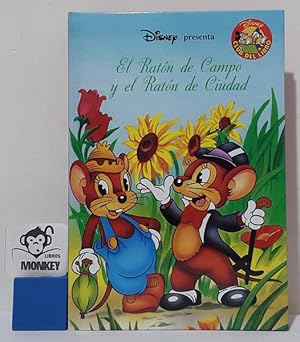 Imagen del vendedor de El ratn de campo y el ratn de ciudad. Disney presenta a la venta por MONKEY LIBROS