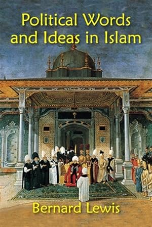 Bild des Verkufers fr Political Words & Ideas In Islam zum Verkauf von GreatBookPrices