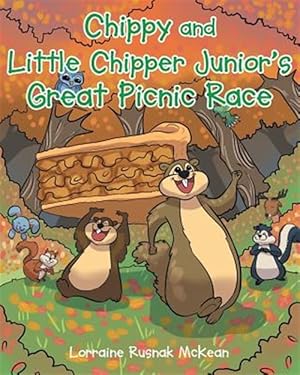 Immagine del venditore per Chippy and Little Chipper Junior's Great Picnic Race venduto da GreatBookPrices