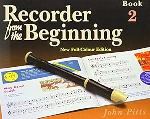 Bild des Verkufers fr Recorder from the Beginning: Pupils Edition Bk. 2: Pupil'S Book 2 zum Verkauf von WeBuyBooks