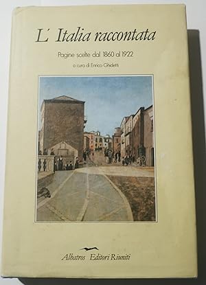 L'Italia raccontata - Pagine scelte dal 1860 al1922