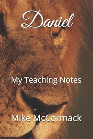 Image du vendeur pour Daniel: My Teaching Notes mis en vente par GreatBookPrices