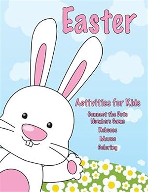 Imagen del vendedor de Easter Activities for Kids : Connect the Dots Numbers Game a la venta por GreatBookPrices