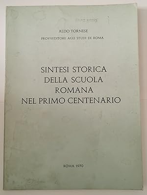 Sintesi storica della Scuola Romana nel primo centenario