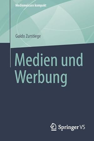 Immagine del venditore per Medien und Werbung venduto da BuchWeltWeit Ludwig Meier e.K.