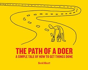 Immagine del venditore per The Path of a Doer: A Simple Tale of How to Get Things Done (Paperback or Softback) venduto da BargainBookStores