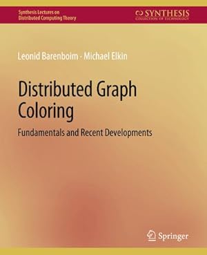 Image du vendeur pour Distributed Graph Coloring mis en vente par BuchWeltWeit Ludwig Meier e.K.