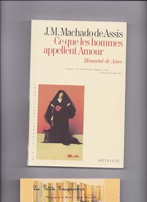 Seller image for Ce que les hommes appellent Amour, Mmorial de Aires for sale by La Petite Bouquinerie