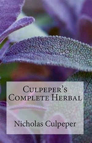 Immagine del venditore per Culpeper's Complete Herbal venduto da GreatBookPrices