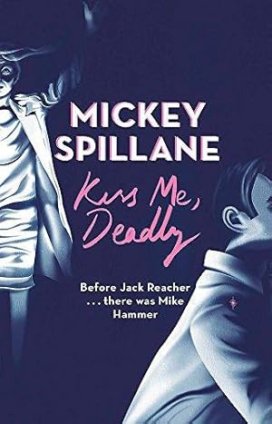 Seller image for Kiss Me Deadly (Mike Hammer) for sale by WeBuyBooks