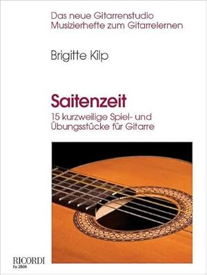 Bild des Verkufers fr Saitenzeit, fr Gitarre : 15 kurzweilige Spiel- und bungsstcke fr Gitarre. Schwierigkeitsgrad: Leicht-Mittelschwer zum Verkauf von AHA-BUCH GmbH