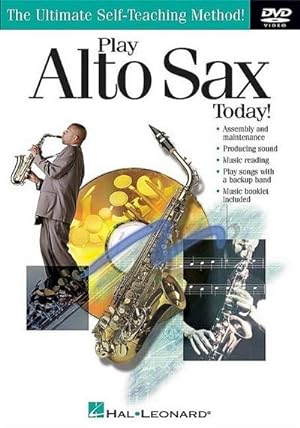 Imagen del vendedor de Play Alto Sax Today! DVD : The Ultimate Self-Teaching Method! a la venta por AHA-BUCH GmbH