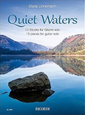 Bild des Verkufers fr Quiet Waters, fr Gitarre : 13 Stcke fr Gitarre solo. Schwierigkeitsgrad: Mittelschwer zum Verkauf von AHA-BUCH GmbH