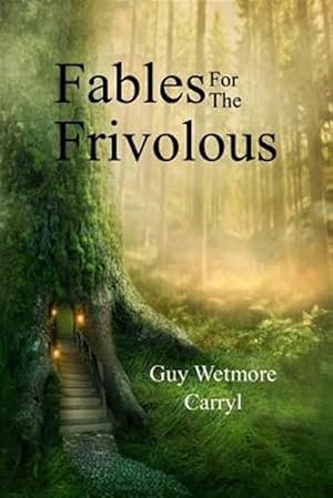 Seller image for Fables for the Frivolous for sale by GreatBookPrices