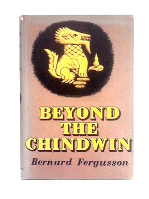 Seller image for Beyond The Chindwin for sale by World of Rare Books