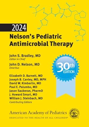 Image du vendeur pour 2024 Nelson's Pediatric Antimicrobial Therapy mis en vente par GreatBookPrices