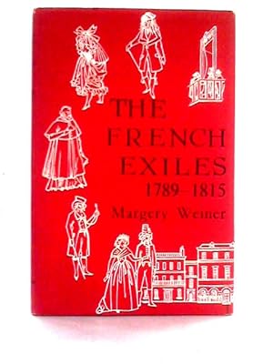 Seller image for The French Exiles, 1789-1815 for sale by World of Rare Books