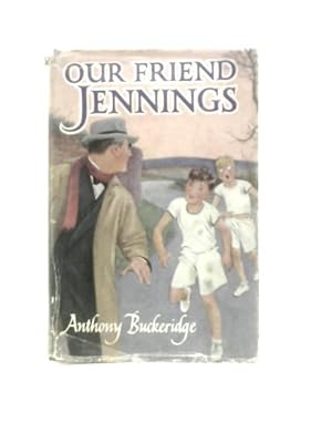 Seller image for Our Friend Jennings for sale by World of Rare Books