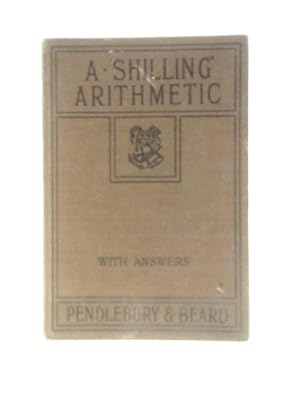 Imagen del vendedor de A "Shilling" Arithmetic a la venta por World of Rare Books