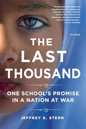 Immagine del venditore per Last Thousand : One School's Promise in a Nation at War venduto da GreatBookPrices