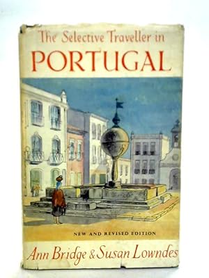 Bild des Verkufers fr The Selective Traveller in Portugal zum Verkauf von World of Rare Books