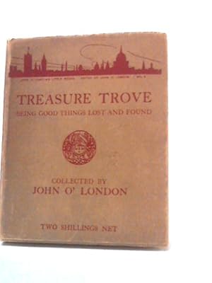 Imagen del vendedor de Treasure Trove - Being Good Things Lost And Found a la venta por World of Rare Books