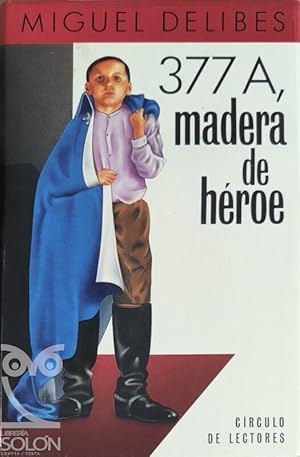 Imagen del vendedor de 377A, madera de hroe a la venta por LIBRERA SOLN