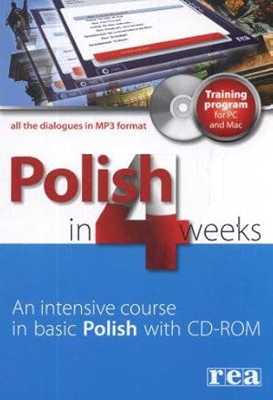 Bild des Verkufers fr Polish in 4 Weeks - Level 1: An intensive course in basic Polish [Book and CD-ROM] zum Verkauf von WeBuyBooks