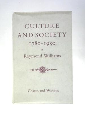 Imagen del vendedor de Culture and Society 1780-1950 a la venta por World of Rare Books