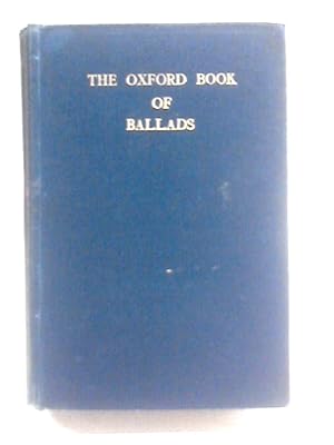 Bild des Verkufers fr Oxford Book of Ballads zum Verkauf von World of Rare Books