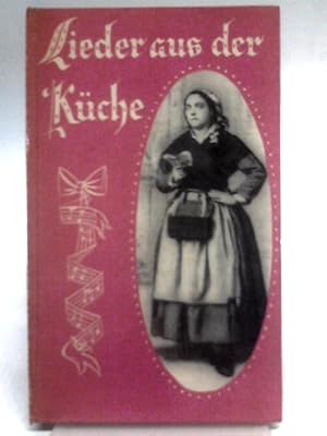 Seller image for Lieder Aus Der Kuche for sale by World of Rare Books