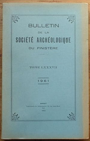 Bulletin de la Société Archéologique du Finistère- Tome LXXXVII - 1961