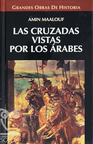 Imagen del vendedor de Las cruzadas vistas por los rabes a la venta por LIBRERA SOLN