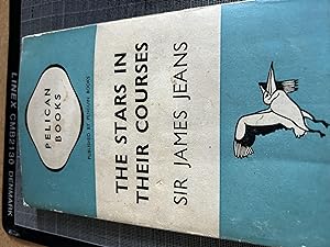 Immagine del venditore per THE STARS IN THEIR COURSES venduto da Cotswold Rare Books