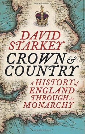Immagine del venditore per Crown and Country: A History of England through the Monarchy venduto da WeBuyBooks